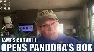 James Carville Opens Pandora's Box