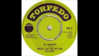 Twizzle And The Hot Rod All-Stars - The Graduate