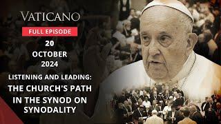 VATICANO - 1800-01-01 - LISTENING AND LEADING: THE CHURCH'S PATH IN THE SYNOD ON SYNODALITY