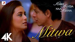 Mitwa 4K Video | Shahrukh Khan, Rani Mukherjee | Shafqat Amanat Ali, Shankar Mahadeva | KANK