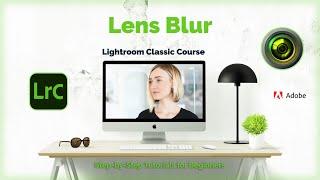 Learn Lens Blur in 5 Minutes | Lightroom Classic Tutorial 38 | Wildlife Photography Editing