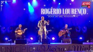 ROGÉRIO LOURENÇO  AO VIVO - "Dona do Meu Pensamento" | #FadoTV