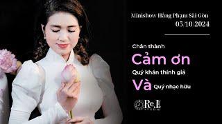 Minishow Hằng Phạm Sài Gòn | Cung Thương Ngày Yêu Đó | Retimes Studio