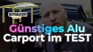  Das günstige Alu Carport von Amazon 