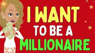 Abraham Hicks2024 -  I want to be a MILLIONAIRE  The law of attraction