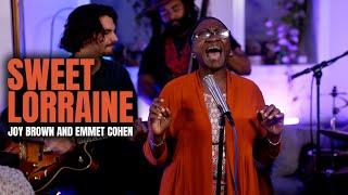 "Sweet Lorraine" w/ Emmet Cohen & Joy Brown