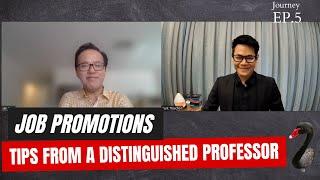 Job Promotions: Tips from a Distinguished Professor | Prof. Ian Phau | Journey 05