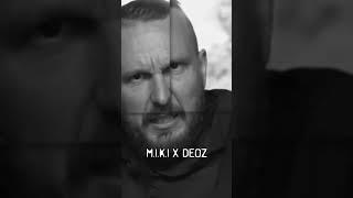 Promo: M.I.K.I & DEOZ - Wacht auf