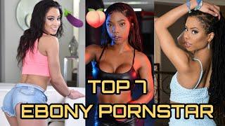 Ebony/Black Pornstars 2020:Top 7|Most Sexiest & Hottest|18+