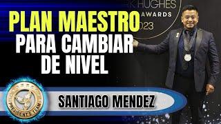 Plan Maestro para Avanzar en Herbalife | Santiago Mendez