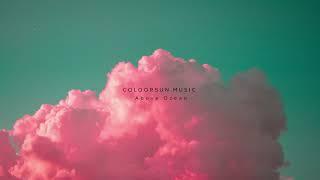 COLOORSUN MUSIC - Above Ocean