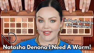 Natasha Denona I Need A Warm Palette | In Depth Swatches, Palette Comparisons & Look!