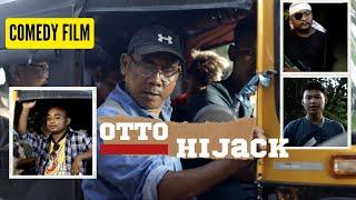 Otto Hijack l Comedy Film l Full video.