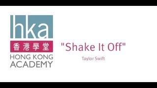 Shake it Off at HKA