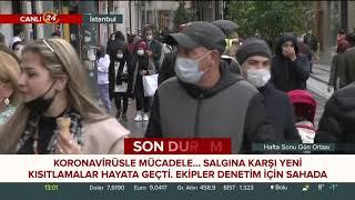 İstanbul'da Koronavirüs Ksııtlamalarında İlk Gün - Melis Bakangöz 24 TV