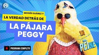 Moisés Suárez y La Verdad Detrás De La Pájara Peggy | ¡YA SALIÓ EL PEINE! | 08/11/24