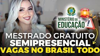 ️ MEC has opened a FREE PART-TIME MASTER'S DEGREE with 656 SPOTS ALL OVER BRAZIL | Mari Rel