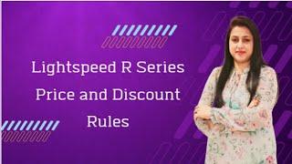 Lightspeed R Series | Price and Discount Rules