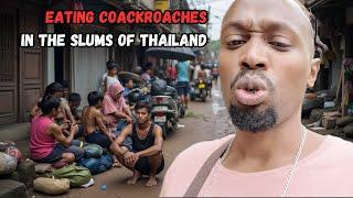 Eating cockroaches in Thailands most dangerous slum!!!