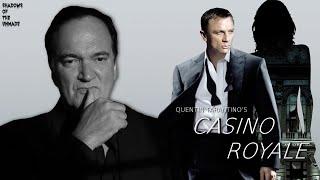 Quentin Tarantino's Casino Royale | Shadows of the Unmade