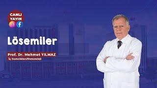 Canlı yayın konuğumuz Prof. Dr. Mehmet Yılmaz "Lösemiler" konusunda oldu