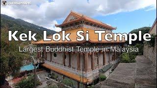 What To Do in Penang | Kek Lok Si Temple - Largest Buddhist Temple