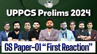 UPPCS 2024 Paper 01 First Reaction | UPPCS GS Paper First Analysis 2024 | StudyIQ