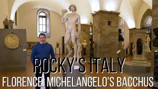 ROCKY'S ITALY: Florence - Michelangelo's Bacchus