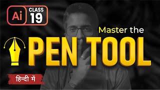 Master the Pen Tool in Adobe Illustrator | Class 19 | Ashish Rastogi