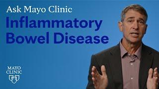 Ask Mayo Clinic: Inflammatory Bowel Disease