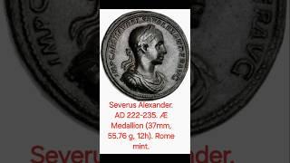 Severus Alexander AD 222-235 Medallion Extremely rare #rarecoincollection #historicalcoins