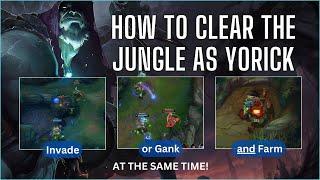 How to clear the Jungle as Yorick [Tutorial, Season 14]