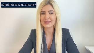 Sürdürülebilirlik Nedir? - Aşan Danışmanlık Yanıtlıyor