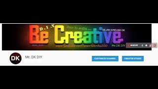 Mr. DK DIY /  Youtube DIY Channel