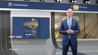 The Big Long | In Gold We Trust report 2025