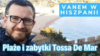 Tossa De Mar w grudniu: słońce, plaża, ciepło! Piękne zabytki i miejsce do spania VANEM W HISZPANII