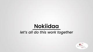 Nokiidaa Public School: The Meaning Behind the Word