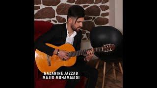 Majid Mohammadi - Nazanine Jazzab