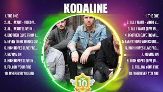 Kodaline The Best Music Of All Time ▶️ Full Album ▶️ Top 10 Hits Collection