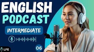 English Podcast | Podcast to Improve English Speaking| Learn English Quickly with Podcast