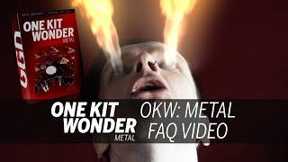 One Kit Wonder: Metal - FAQ Video