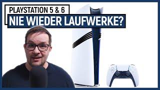 Nie wieder Laufwerke für die PLAYSTATION? [PS5/PS6]