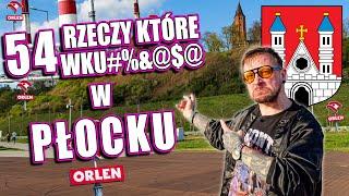 54 RZECZY, które WK*$&J@ w PŁOCKU