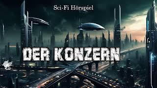 Der Konzern  | Sci-Fi Hörspiel