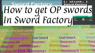 How to easily get OP swords in Sword Factory Roblox (Outdated)