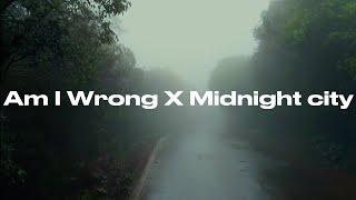 Am I Wrong X Midnight city | Electro Flip |