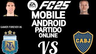 FC 25 MOBILE ANDROID PARTIDO ONLINE ARGENTINA ( GAMER FOREVER 86) VS BOCA