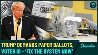 Trump Demands ‘Cheat-Proof’ Elections: Pushes Paper Ballots, Voter ID, and Same-Day Voting