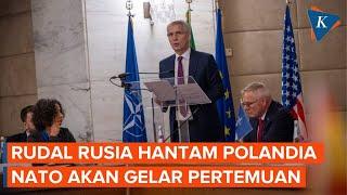 NATO Akan Gelar Pertemuan soal Rudal Rusia Hantam Polandia