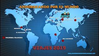 ANDORREANDO POR EL MUNDO 2019